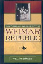 Cultural Chronicle of the Weimar Republic