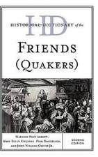 Historical Dictionary of the Friends (Quakers)