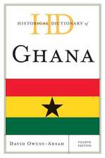 Historical Dictionary of Ghana