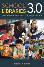 School Libraries 3.0