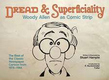 Dread & Superficiality: Woody Allen as Comic Strip