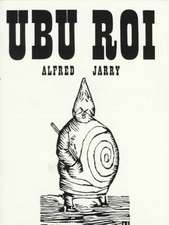 Ubu Roi Play