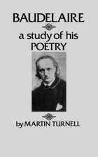 Baudelaire – A Study of His Poetry