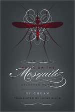 Notes on the Mosquito – Selected Poems