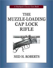 The Muzzle-Loading Cap Lock Rifle