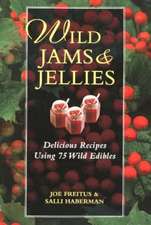 Wild Jams and Jellies