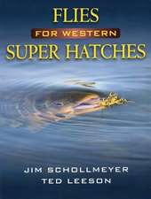 Flies for Western Super Hatches