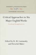 Critical Approaches to Six Major English Works – From 