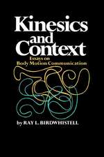 Kinesics and Context – Essays on Body Motion Communication