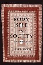 Body, Self, and Society – The View from Fiji