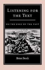 Listening for the Text – On the Uses of the Past