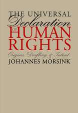 The Universal Declaration of Human Rights – Origins, Drafting, and Intent