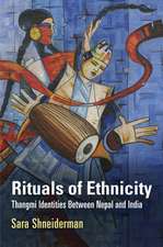 Rituals of Ethnicity – Thangmi Identities Between Nepal and India