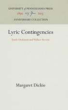 Lyric Contingencies – Emily Dickinson and Wallace Stevens