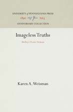 Imageless Truths – Shelley`s Poetic Fictions