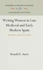 Writing Women in Late Medieval and Early Modern – The Mothers of Saint Teresa of Avila