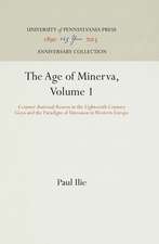 The Age of Minerva, Volume 1 – Counter–Rational Reason in the Eighteenth Century––Goya and the Paradigm of Unreason in Western Europe