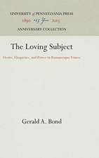 The Loving Subject – Desire, Eloquence, and Power in Romanesque France