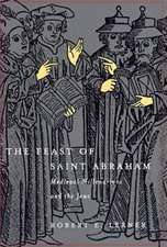 The Feast of Saint Abraham – Medieval Millenarians and the Jews