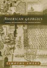 American Georgics – Economy and Environment in Early American Literature