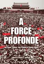 A Force Profonde – The Power, Politics, and Promise of Human Rights