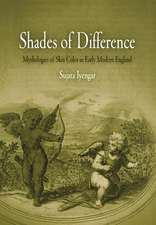 Shades of Difference – Mythologies of Skin Color in Early Modern England