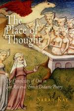 The Place of Thought – The Complexity of One in Late Medieval French Didactic Poetry