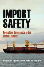 Import Safety – Regulatory Governance in the Global Economy