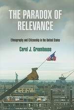 The Paradox of Relevance – Ethnography and Citizenship in the United States