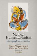 Medical Humanitarianism – Ethnographies of Practice