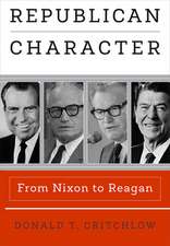 Republican Character – From Nixon to Reagan