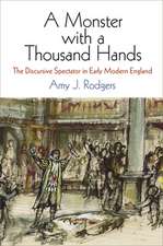 A Monster with a Thousand Hands – The Discursive Spectator in Early Modern England