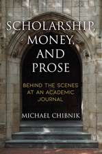 Scholarship, Money, and Prose – Behind the Scenes at an Academic Journal