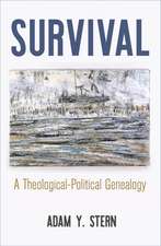 Survival – A Theological–Political Genealogy