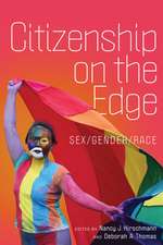 Citizenship on the Edge – Sex/Gender/Race