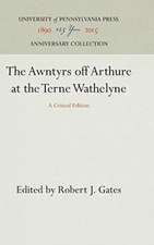 The Awntyrs off Arthure at the Terne Wathelyne – A Critical Edition