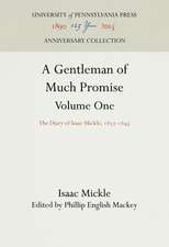 A Gentleman of Much Promise, Volumes 1 and 2