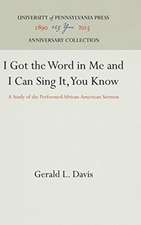 I Got the Word in Me and I Can Sing It, You Know – A Study of the Performed African–American Sermon