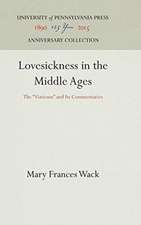 Lovesickness in the Middle Ages – The 