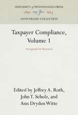 Taxpayer Compliance, Volume 1 – An Agenda for Research