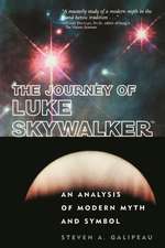 The Journey of Luke Skywalker: And Other Talks to Students