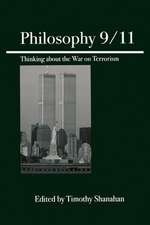 Philosophy 9/11: Thinking about the War on Terrorism