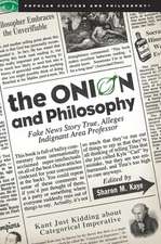 The Onion and Philosophy: Fake News Story True, Alleges Indignant Area Professor