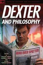 Dexter and Philosophy