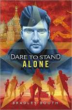 Dare to Stand Alone