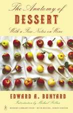 The Anatomy of Dessert: With a Few Notes on Wine