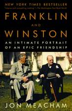 Franklin and Winston: An Intimate Portrait of an Epic Friendship