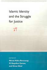 Islamic Identity and the Struggle for Justice