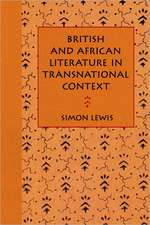 British and African Literature in Transnational Context