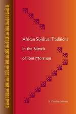 African Spiritual Traditions in the Novels of Toni Morrison